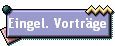 Eingel. Vortr�ge