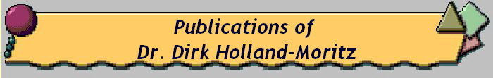 Publications of  
 Dr. Dirk Holland-Moritz